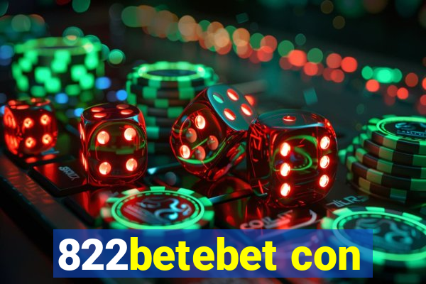 822betebet con
